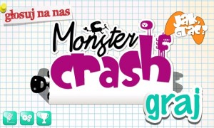 Monster Crash. Powstrzymaj grasujące potwory